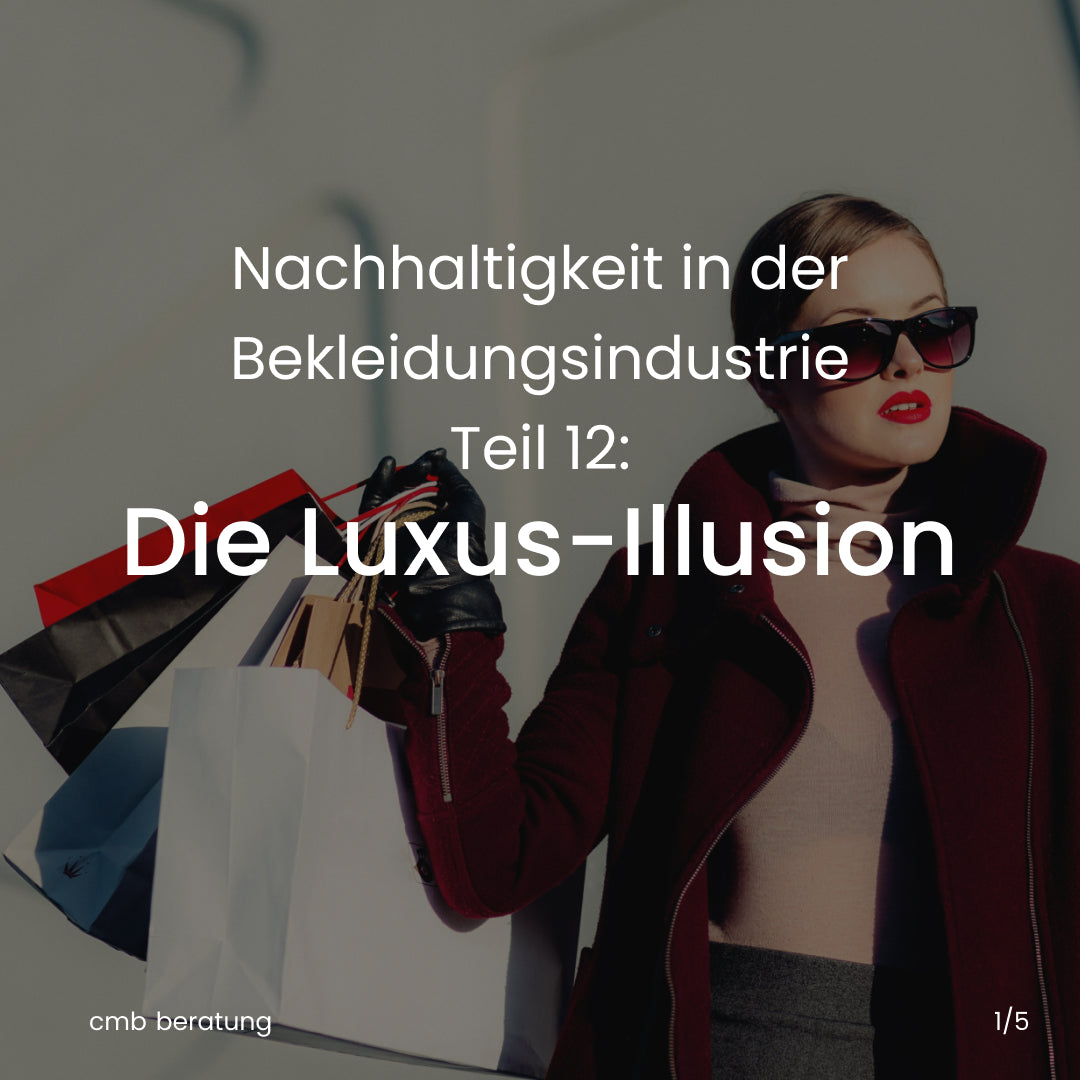Die Luxus-Illusion – Warum ein hoher Preis nicht automatisch nachhaltig ist